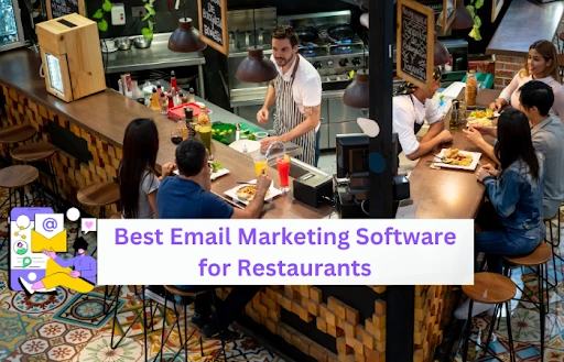 Best Email Marketing Software For Restaurant 2024