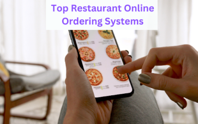 Top Restaurant Online Ordering Systems in 2024 (Updated List)