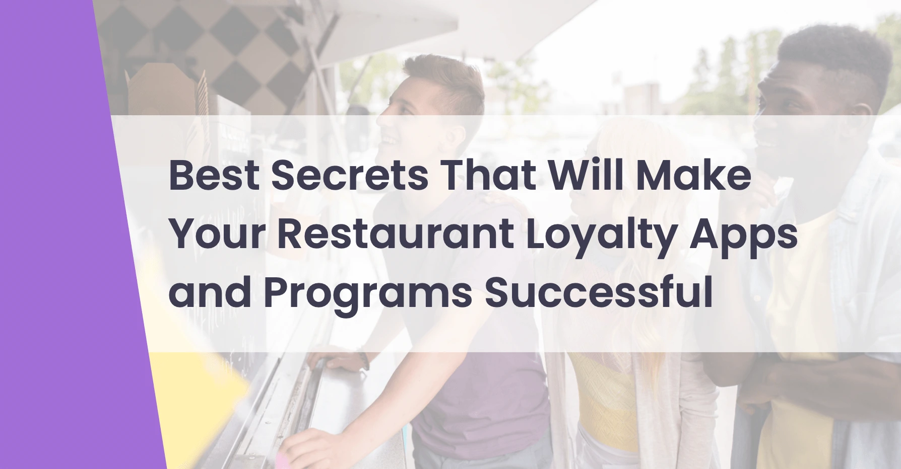 Best secrets that will make your restaurant loyalty apps