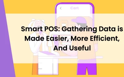 Smart POS: Gathering Data is Made Easier, More Efficient, And Useful