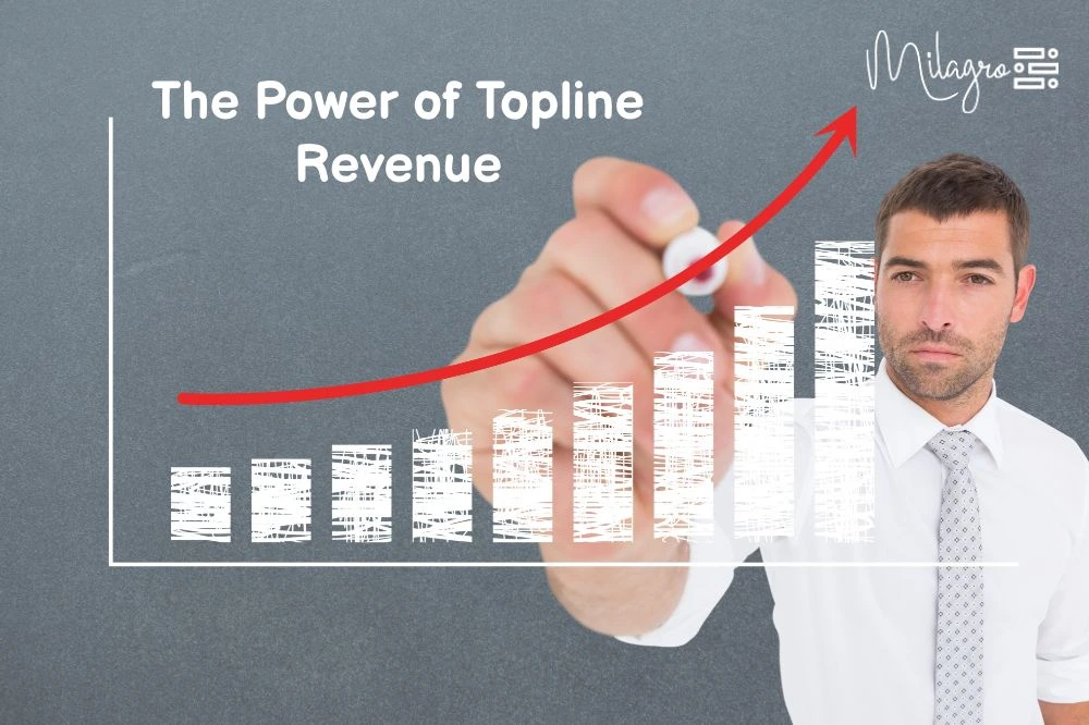 The Power of Topline Revenue
