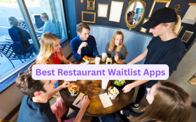 The 10 Best Restaurant Waitlist Apps in 2024