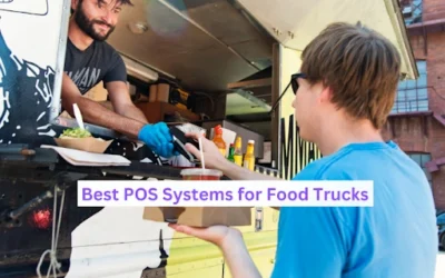 Best POS Systems for Food Trucks of February 2024
